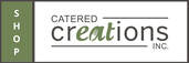 Catered Creations Inc. Shop